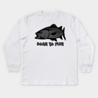 born to fish Kids Long Sleeve T-Shirt